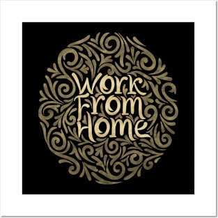 Work From Home 2 Posters and Art